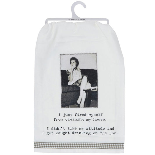 Fired myself Towel...